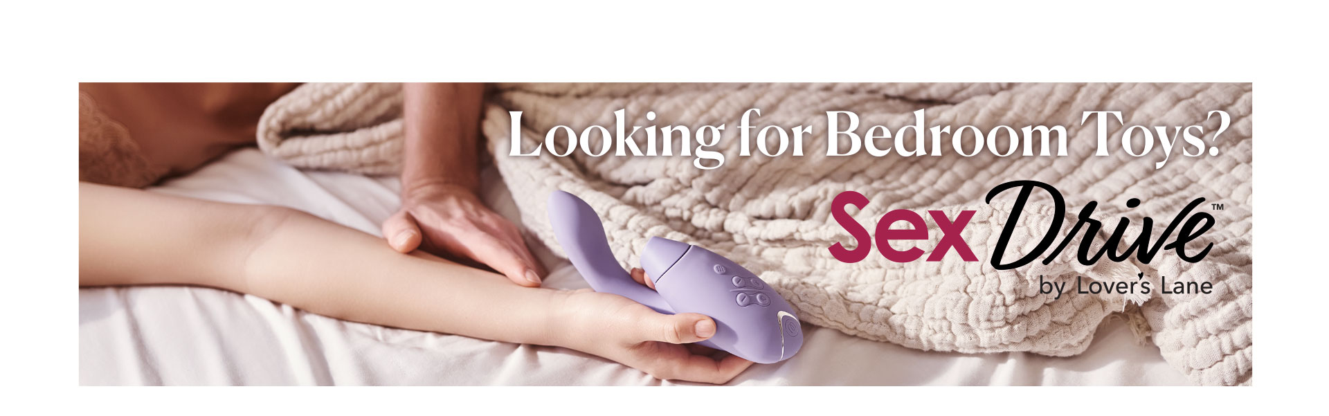Looking for Bedroom Toys? Shop Sex Drive by Lover's Lane