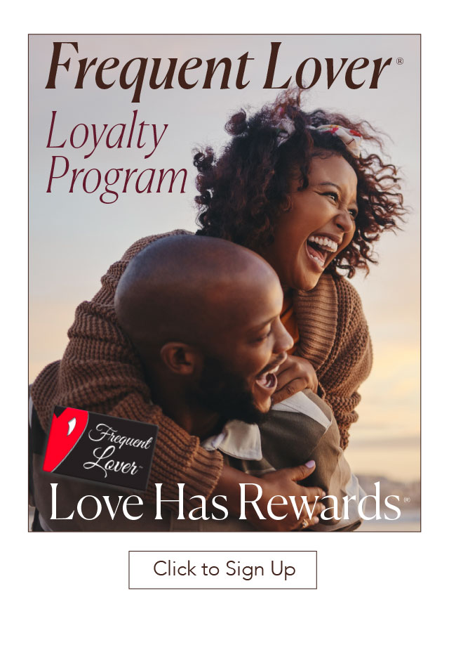 Frequent Lover Loyalty Program - Love Has Rewards - Click to Sign Up