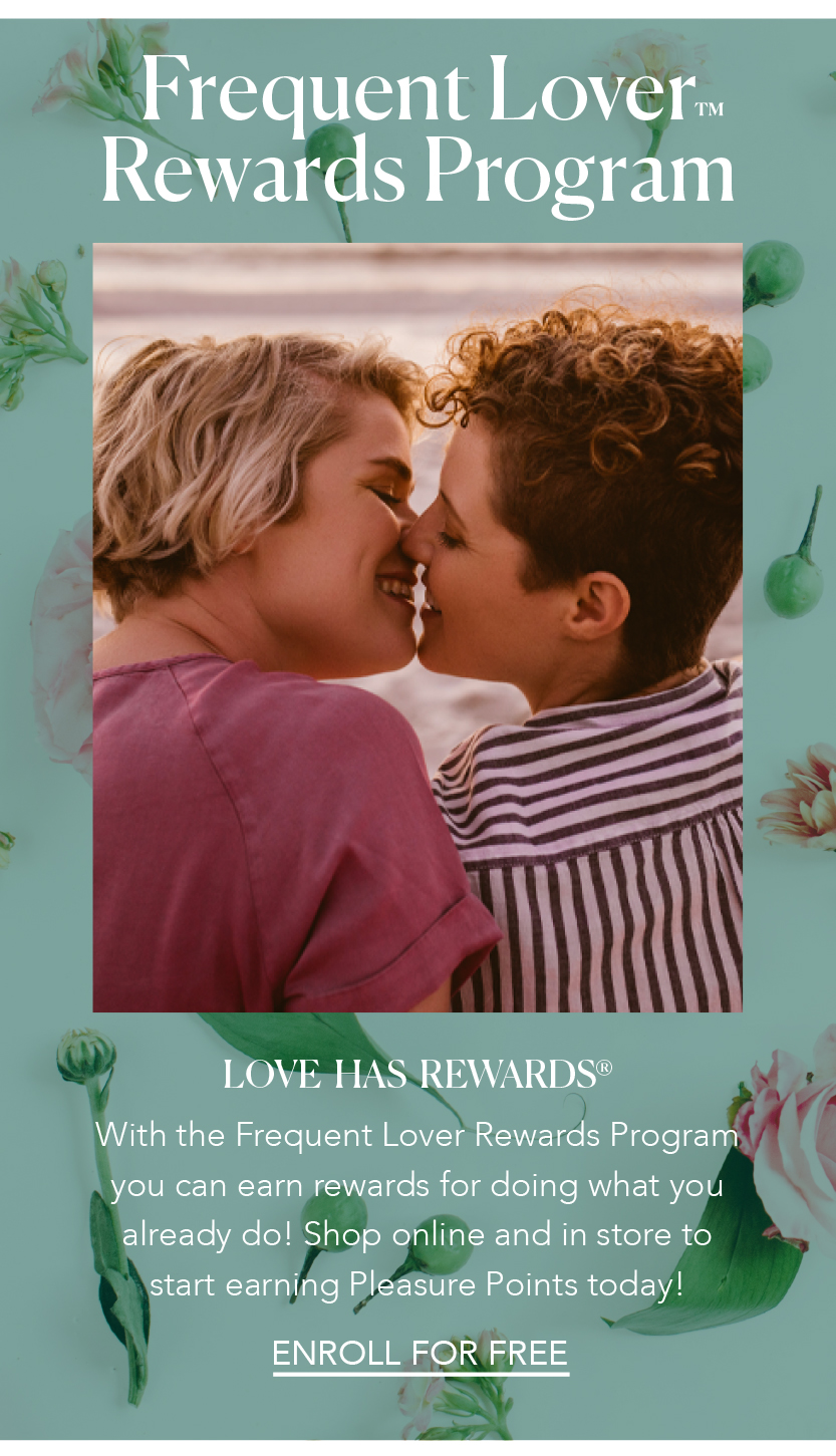 Frequent Lover Loyalty Program - Love Has Rewards - Enroll Today for Free