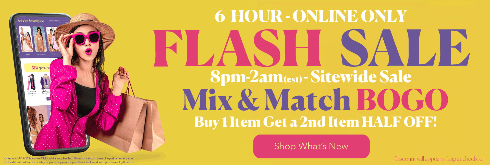 6 Hour - Online ONLY - FLASH SALE - sitewide Mix and Match - BOGO Buy 1 item, get the 2nd HALF OFF!