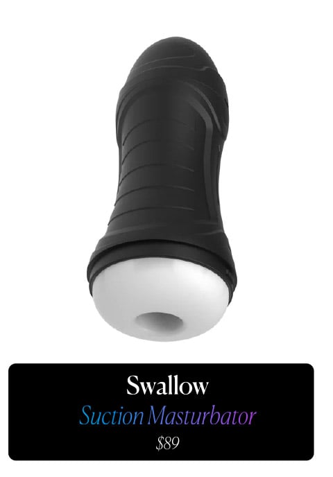 Swallow Suction Masturbator - $89