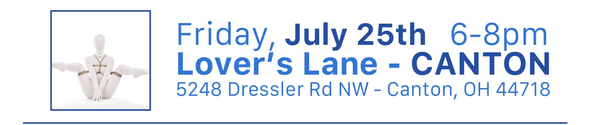 Friday, July 25th   6-8pm - Lover’s Lane - CANTON - 5248 Dressler Rd NW - Canton, OH 44718