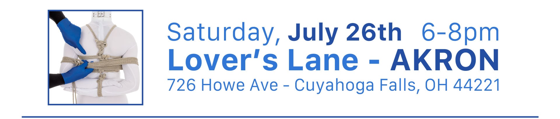 Saturday, July 26th   6-8pm - Lover’s Lane - AKRON - 726 Howe Ave - Cuyahoga Falls, OH 44221