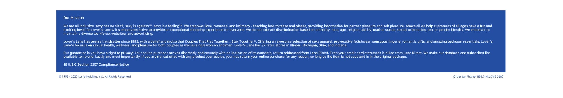 Our Mission  We are all inclusive, sexy has no size, sexy is ageless, sexy is a feeling. We empower love, romance, and intimacy - teaching how to tease and please, providing information for partner pleasure and self pleasure. Above all we help customer