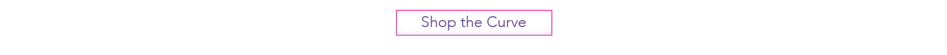 Shop the Curve