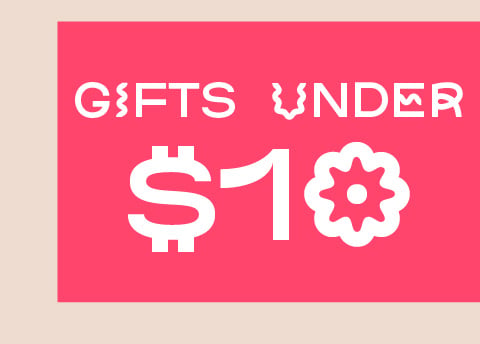 Gifts under $10