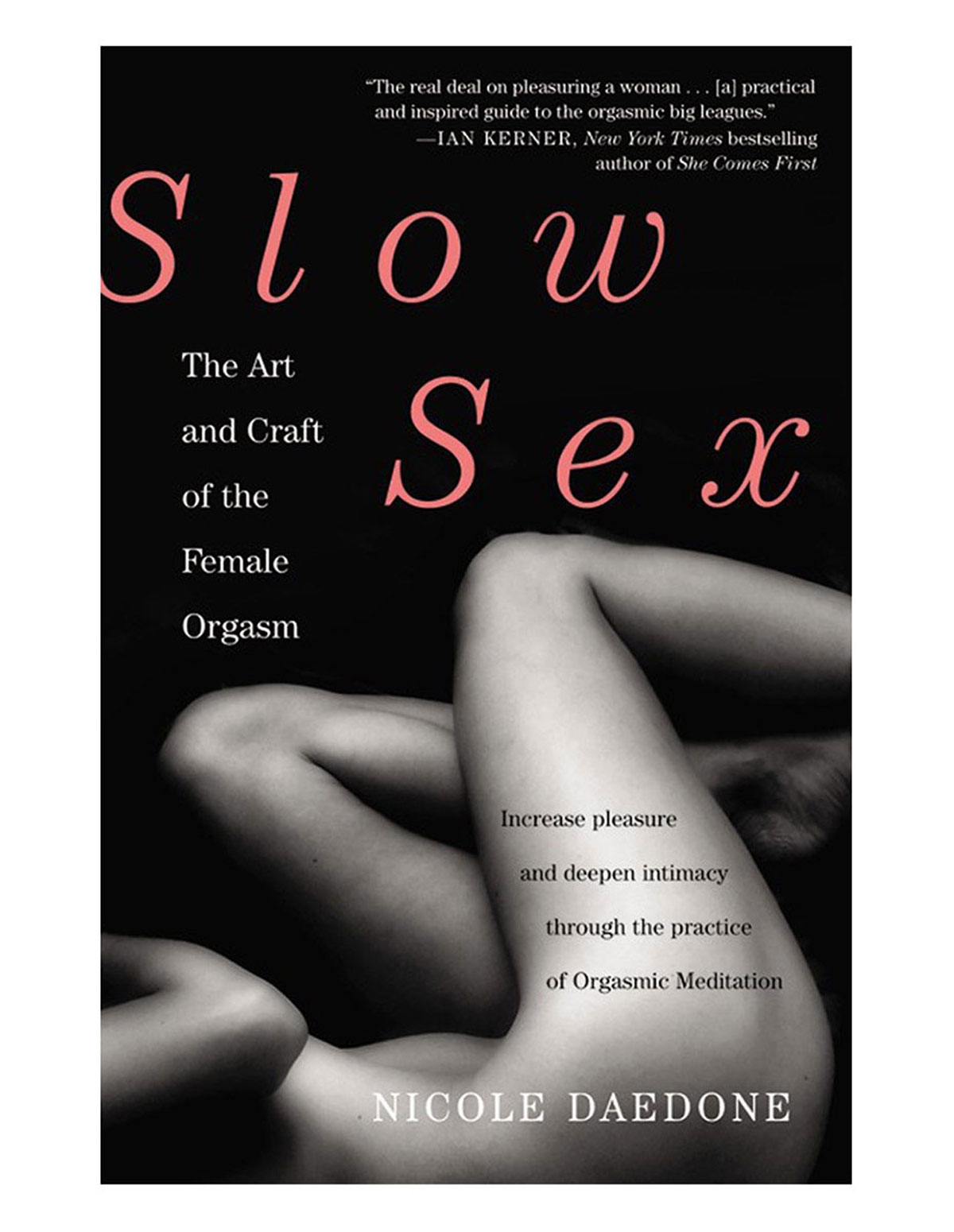 alternate image for Slow Sex The Art And Craft Of Female Org