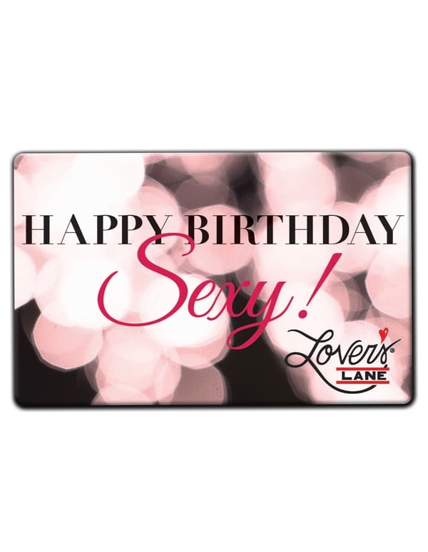 GIFT CARD - HAPPY BIRTHDAY SEXY