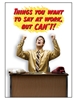 Additional NO COLOR view of product THINGS YOU WANT TO SAY AT WORK... with color code NC