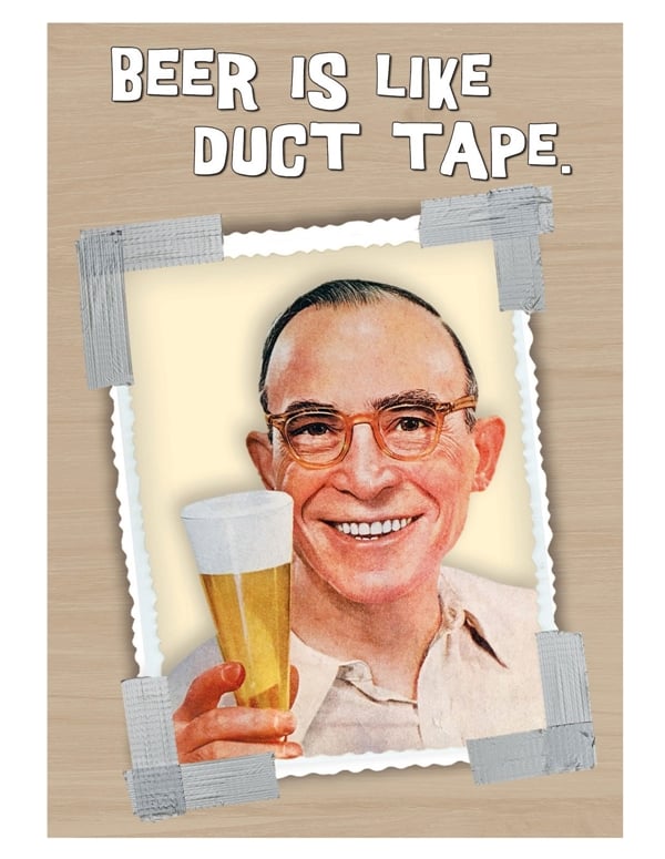 Beer Is Like Duct Tape default view Color: NC