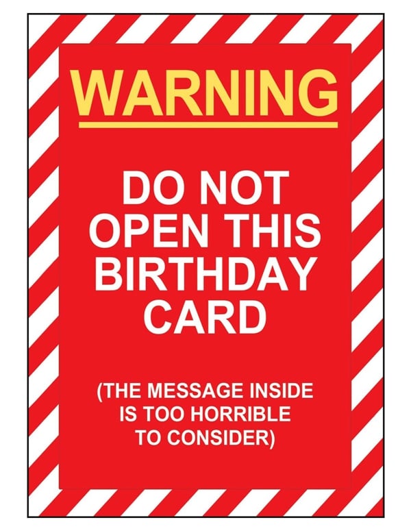 Warning Do Not Open This Birthday Card default view Color: NC