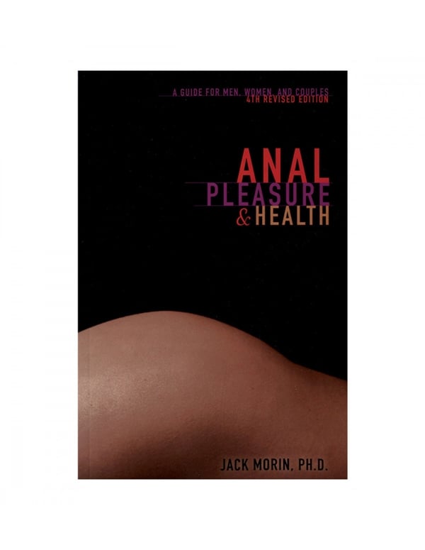 Anal Pleasure And Health 4Th Ed Book default view Color: NC