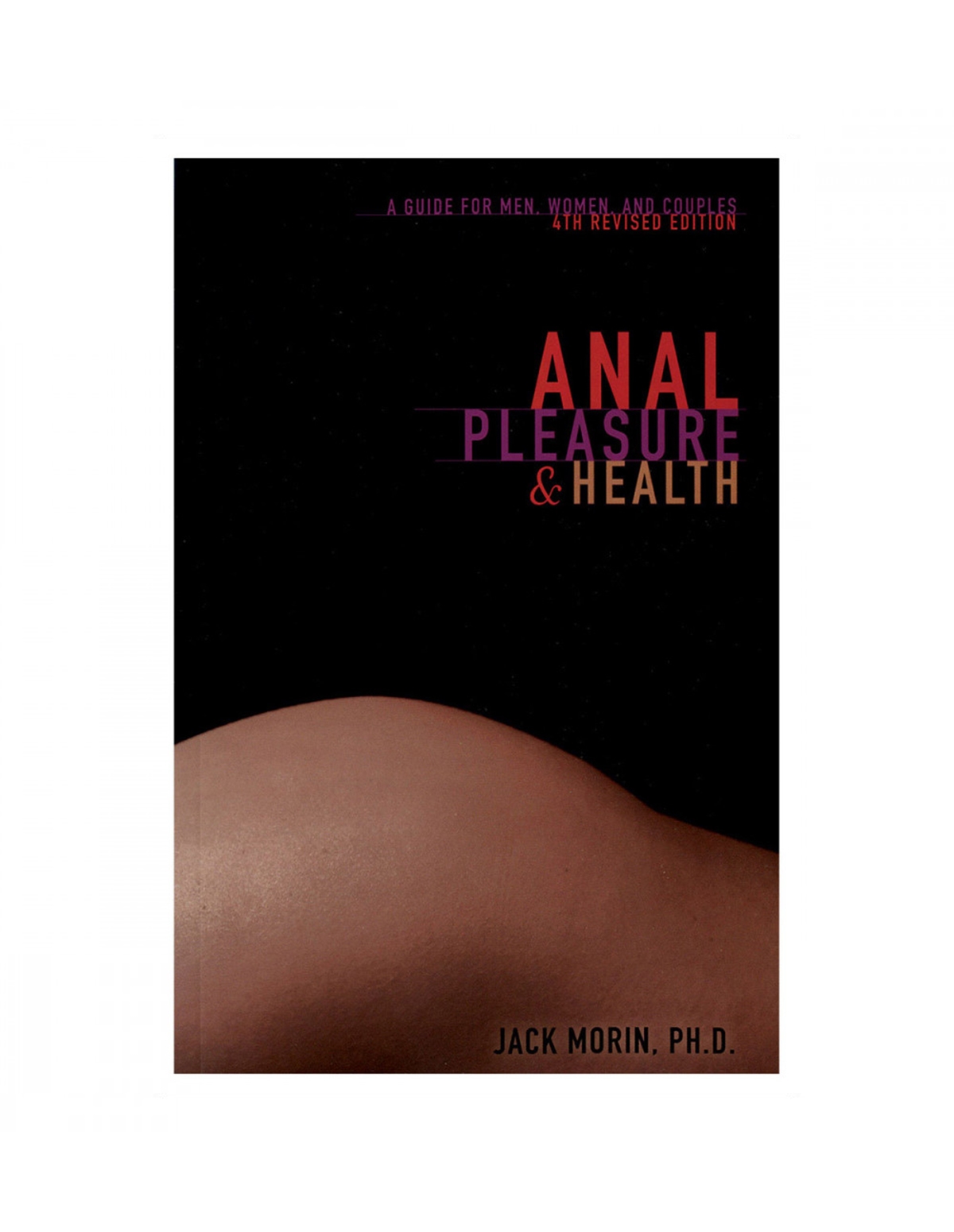 alternate image for ANAL PLEASURE AND HEALTH 4TH ED BOOK