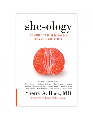 SHE-OLOGY THE DEFINITIVE GUIDE TO WOMENS INTIMATE HEALTH BOOK - 35295-05212