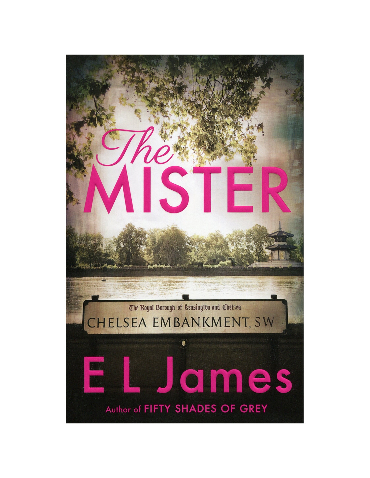 alternate image for The Mister By E.L. James