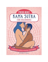 Front view of PRESS HERE: KAMA SUTRA FOR BEGINNERS BOOK