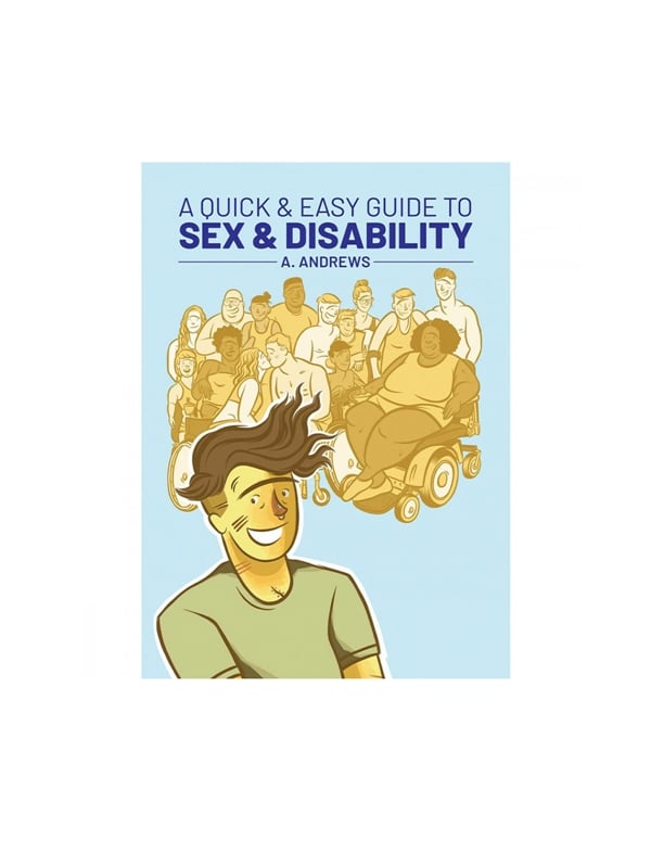 A Quick & Easy Guide To Sex & Disability Book default view Color: NC
