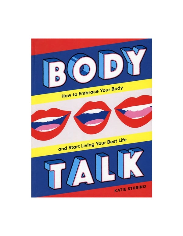 Body Talk - How To Embrace Your Body default view Color: NC