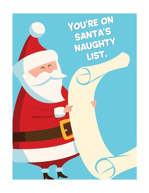 You're On Santa's Naughty List default view Color: NA