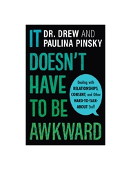 Front view of IT DOESN'T HAVE TO BE AWKWARD BOOK
