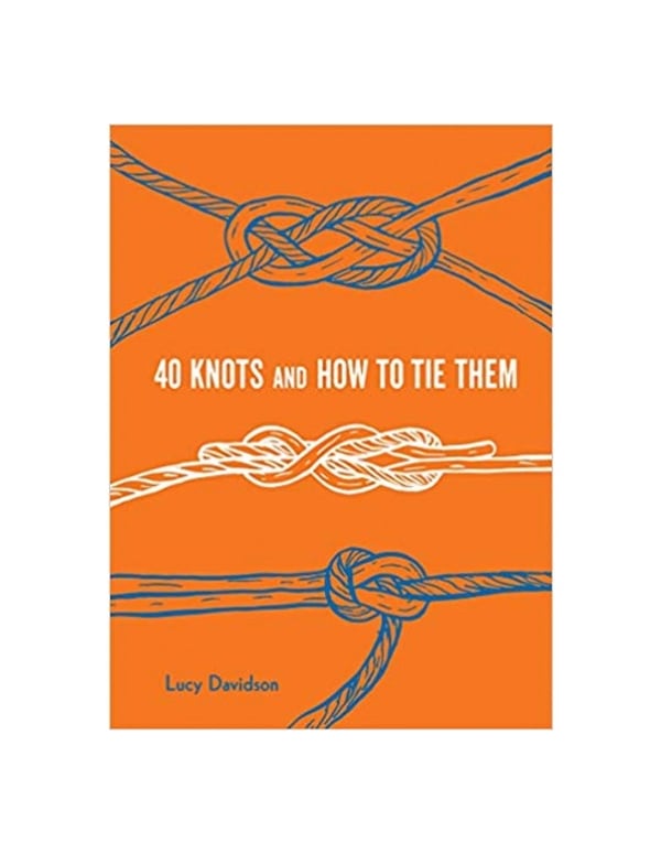 40 Knots And How To Tie Them Book default view Color: NC