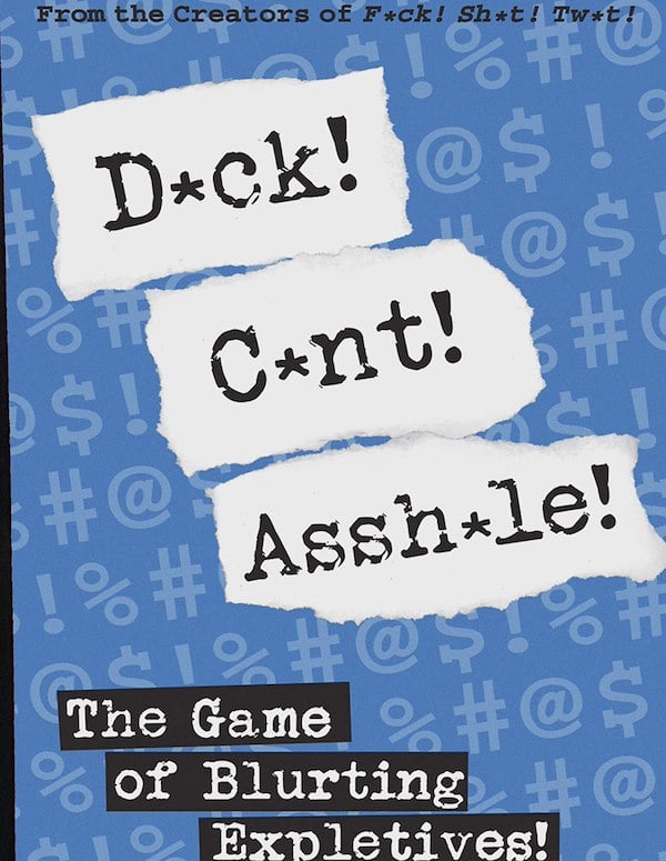 DICK! CUNT! ASSHOLE! GAME ALT1 view Color: NC